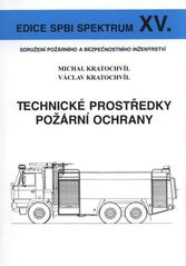 kniha Technické prostředky požární ochrany, Sdružení požárního a bezpečnostního inženýrství 2009