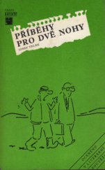 kniha Příběhy pro dvě nohy, Práce 1988