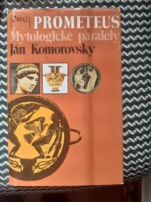 kniha Prometeus Mytologické paralely, SÚV 1986