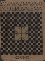 kniha Z Mazasu do Jerusalema, Ant. Bouček 1909