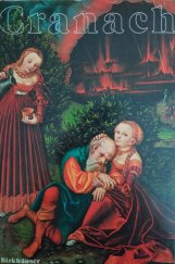 kniha Lukas Cranach Gemälde, Zeichnungen, Druckgraphik , Birkhäuser 1974