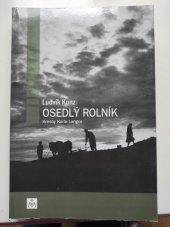 kniha Osedlý rolník, Valašské muzeum v přírodě 2006
