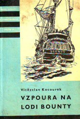 kniha Vzpoura na lodi Bounty, SNDK 1962