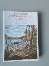kniha Na západ severozápadní linkou, Paseka 2022