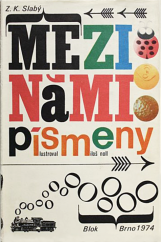 kniha Mezi námi písmeny, Blok 1974