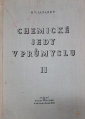 kniha Chemické jedy v průmyslu. Díl 1, - Organické látky, SZN 1959