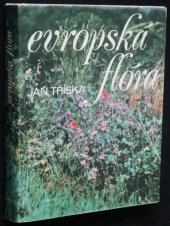 kniha Evropská flóra, Artia 1979