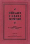Příklady k nauce o střelbě dělostřelectva
