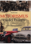 Motorismus v srdci Evropy