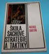 Škola šachové strategie a taktiky
