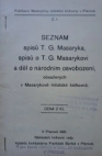 Seznam spisů T.G. Masaryka, spisů o T.G. Masarykovi a děl o národním osvobození, obsažených v Masarykově městské knihovně