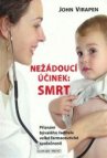 Nežádoucí účinek: Smrt