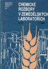Chemické rozbory v zemědělských laboratořích.