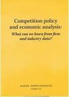 Competition policy and economic analysis: what can we learn from firm and industry data?