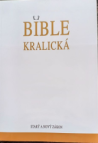 Bible Kralická - Starý a Nový zákon