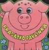 Prasátko Pavlínka