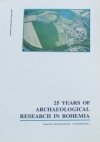 25 Years of Archaeological Research in Bohemia