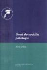 Úvod do sociální patologie