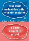 Proč muži nedokážou dělat více věcí současně a ženy neustále mluví