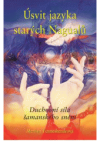 Úsvit jazyka starých naguálů