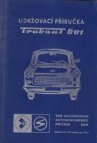Udržovací příručka pro osobní automobil Trabant 601