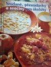 Snídaně, přesnídávky a svačiny pro školáky