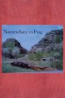 Naturschutz in Prag