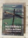 Služebníci Slova Božího v krajině pod horami