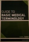 Guide to basic medical terminology