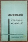 Sprawozdanie Macierzy Szkolnej w Czechosłowacji za rok 1937