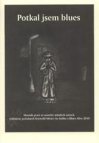 Potkal jsem blues