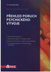 Přehled poruch psychického vývoje