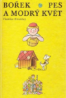 Bořek, pes a Modrý květ