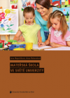 Mateřská škola ve světě univerzity