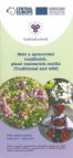 Sběr a zpracování tradičních, planě rostoucích rostlin (Traditional and wild)