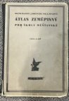 Atlas zeměpisný pro školy měšťanské