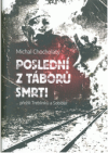 Poslední z táborů smrti