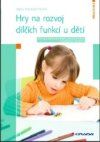 Hry na rozvoj dílčích funkcí u dětí