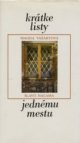 Krátke listy jednému mestu