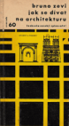 Jak se dívat na architekturu
