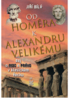 Od Homéra k Alexandru Velikému
