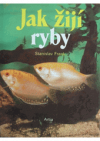 Jak žijí ryby