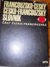Francouzsko - český Česko - francouzský slovník 