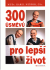 300 úsměvů pro lepší život