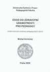 Úvod do zdravotní gramotnosti pro pedagogy