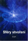 Sféry stvoření, aneb, Cesta života