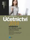 Účetnictví 2014 - učebnice pro SŠ a VOŠ