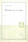 Modravá šerka