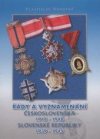 Řády a vyznamenání Československa 1918-1948, Slovenské republiky 1939-1945