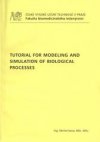 Tutorial for modeling and simulation of biological processes